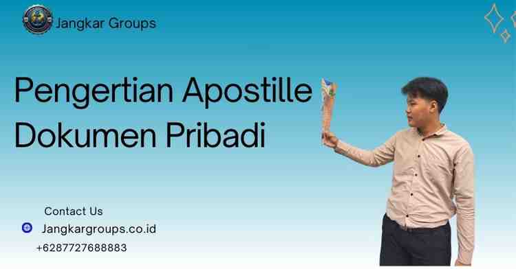 Pengertian Apostille Dokumen Pribadi