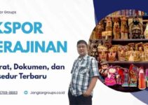 Ekspor Kerajinan: Syarat, Dokumen, dan Prosedurnya